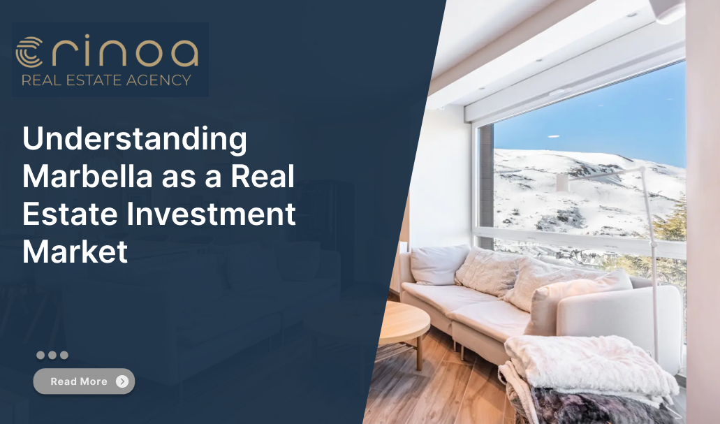 Understanding Marbella as a Real Estate Investment Market